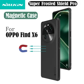 Для MagSafe Для OPPO Find X6 Чехол Nillkin Frosted Shield Pro TPU Рамка Магнитный Чехол Роскошный Противоударный Чехол Для Oppo Find X6